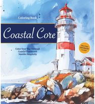 Coastal Charm Coloring Book: Color Your Way Through Sunlight, Salt Air, and Simple Joys - More than 100 pages to color