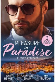 Pleasure In Paradise: Office Retreats: Moretti's Marriage Command / Acquired by Her Greek Boss / a Date with Dr Moustakas