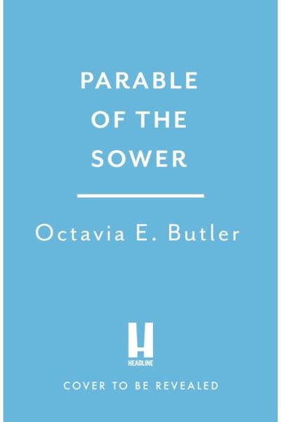 Parable of the Sower: the New York Times bestseller