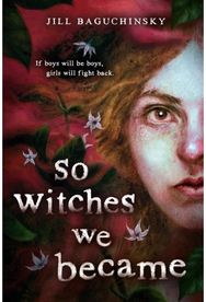 So Witches We Became
