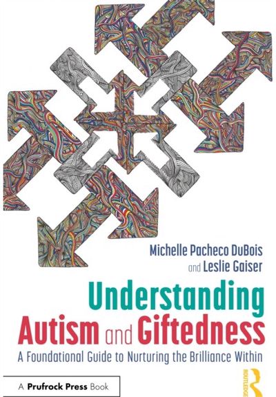 Understanding Autism and Giftedness: A Foundational Guide to Nurturing the Brilliance Within
