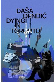 Dying in Toronto