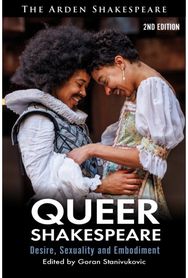 Queer Shakespeare: Desire, Sexuality and Embodiment