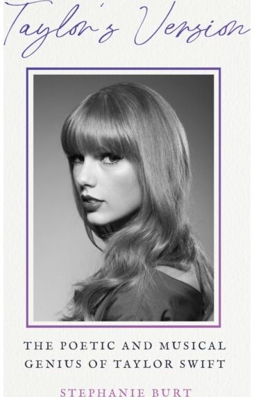 Taylors Version: The Poetic and Musical Genius of Taylor Swift