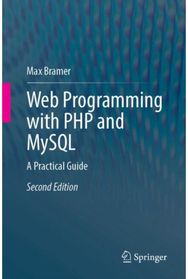 Web Programming with PHP and MySQL: A Practical Guide