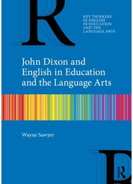 John Dixon and English in Education and the Language Arts