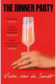 Dinner Party: 'Tender, astonishing and unflinching' (Lucy Rose)