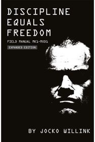 Discipline Equals Freedom: Field Manual MK1-MOD1