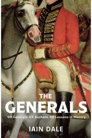 Generals: 69 Generals, 69 Authors, 69 Lessons in History