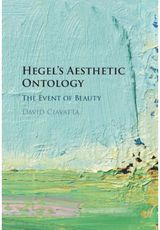 Hegels Aesthetic Ontology: The Event of Beauty