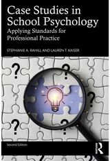 Case Studies in School Psychology: Applying Standards for Professional Practice