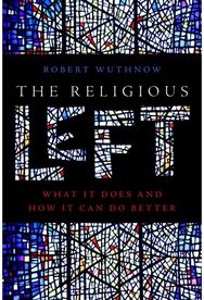 Religious Left: What It Does and How It Can Do Better