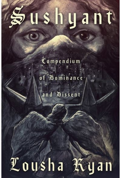 Sushyant: Compendium of Dominance and Dissent