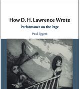How D. H. Lawrence Wrote: Performance on the Page