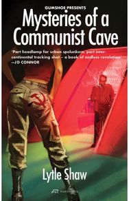 Mysteries of a Communist Cave