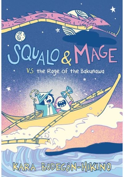 Squalo & Mage vs. the Rage of the Bakunawa: A Graphic Novel