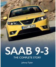 Saab 9-3: The Complete Story