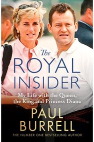 Royal Insider: My Life with the Queen, the King and Princess Diana - The Instant Sunday Times Bestselling Royal Autobiography
