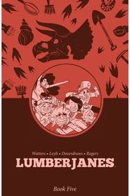 Lumberjanes Book Five