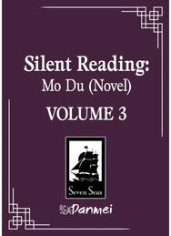 Silent Reading: Mo Du (Novel) Vol. 3