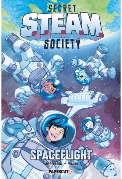 Secret S.T.E.A.M. Society: Spaceflight