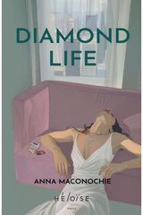 Diamond Life: Short Stories