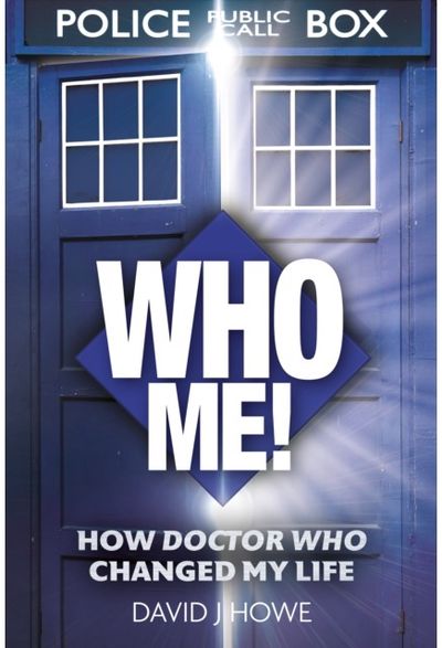 Who Me!: A memoir of fandom, publishing, and six decades of Doctor Who history