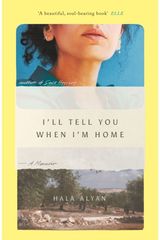 Ill Tell You When Im Home: A Memoir