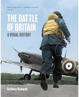 Battle of Britain: A Visual History