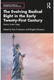 Evolving Radical Right in the Early Twenty-First Century: Liberty Under Siege