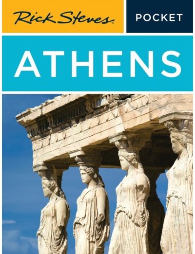 Rick Steves Pocket Athens (Fifth Edition)