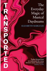 Transported: The Everyday Magic of Musical Daydreams