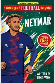 Greatest Football Stars: Neymar