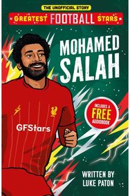 Greatest Football Stars: Mohamed Salah
