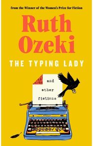 Typing Lady and other fictions