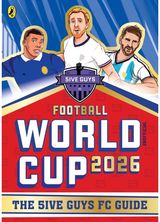 Football World Cup 2026: The 5ive Guys FC Guide