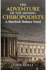Adventure of The Missing Chiropodists: A Sherlock Holmes Novel