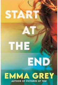 Start at the End: The brand-new heart-rending and emotional read for Summer 2026, a love story for the ages