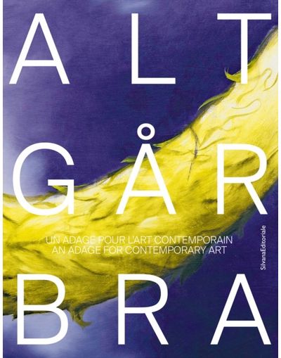 Alt Gar Bra: An Adage for Contemporary Art