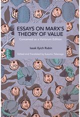 Essays on Marxs Theory of Value: Conceived as a Variorum Edition