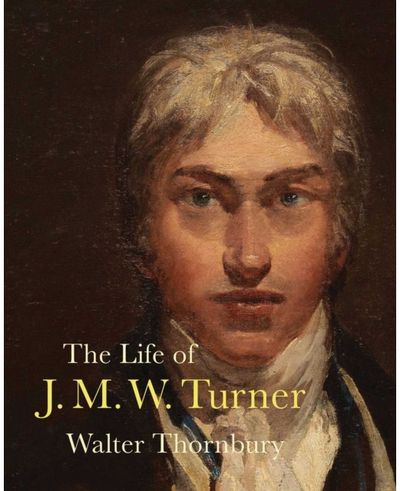 Life of J. M. W. Turner