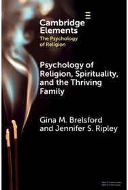 Psychology of Religion, Spirituality, and the Thriving Family