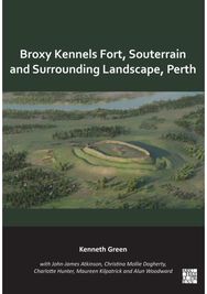 Broxy Kennels Fort, Souterrain and Surrounding Landscape, Perth