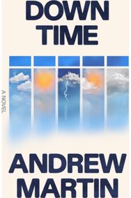 Down Time: A Novel
