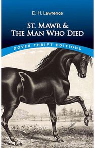 St. Mawr & The Man Who Died