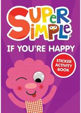 Super Simple™ If Youre Happy Sticker Activity Book
