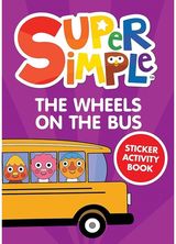 Super Simple™ The Wheels on the Bus Sticker Activity Book