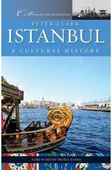 Istanbul: A Cultural History