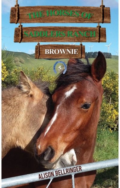 Horses of Saddlers Ranch: Brownie: Book Five