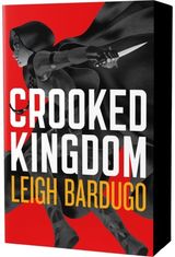 Crooked Kingdom: The Dregs Edition: A Sequel to Six of Crows